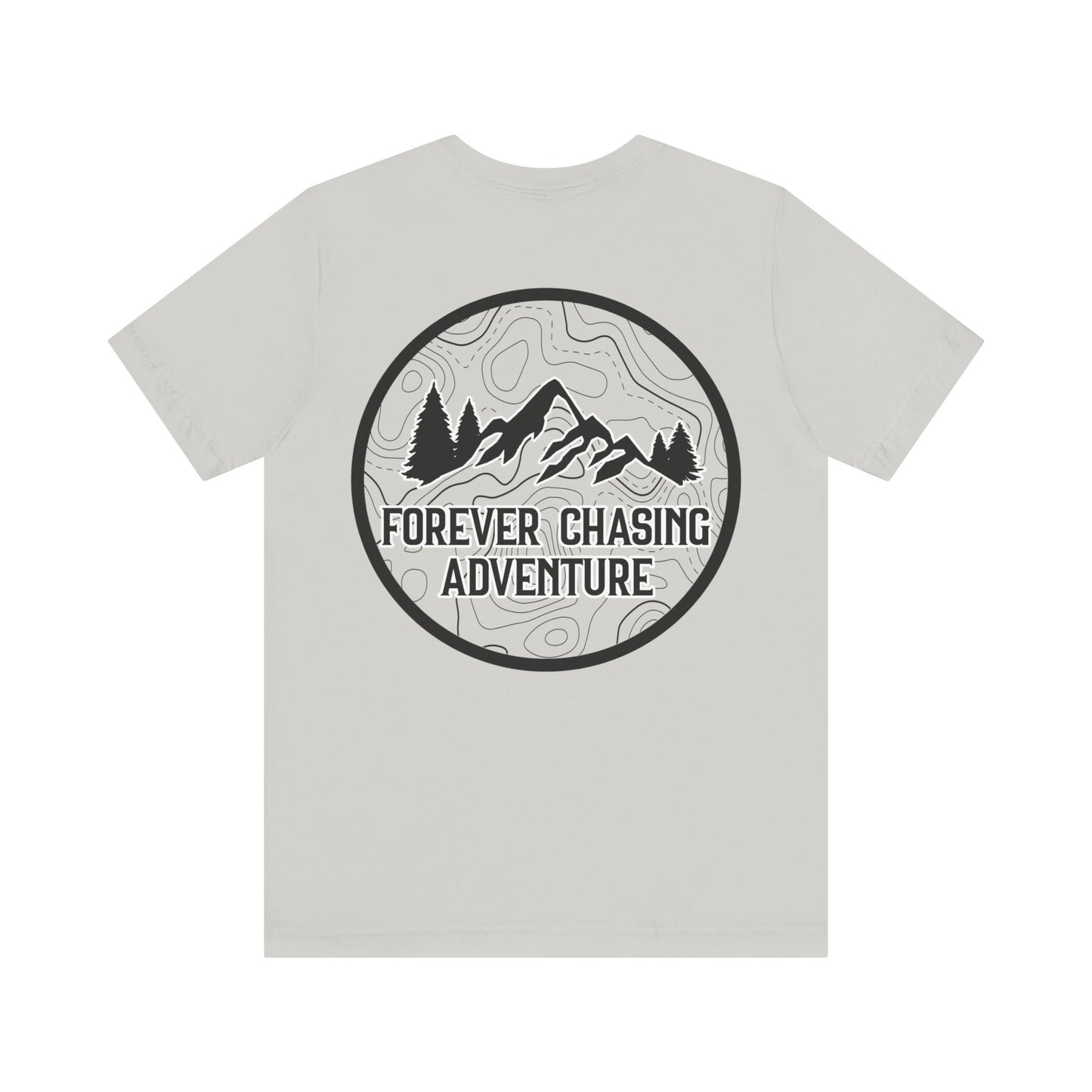 Forever Chasing Adventure Tee