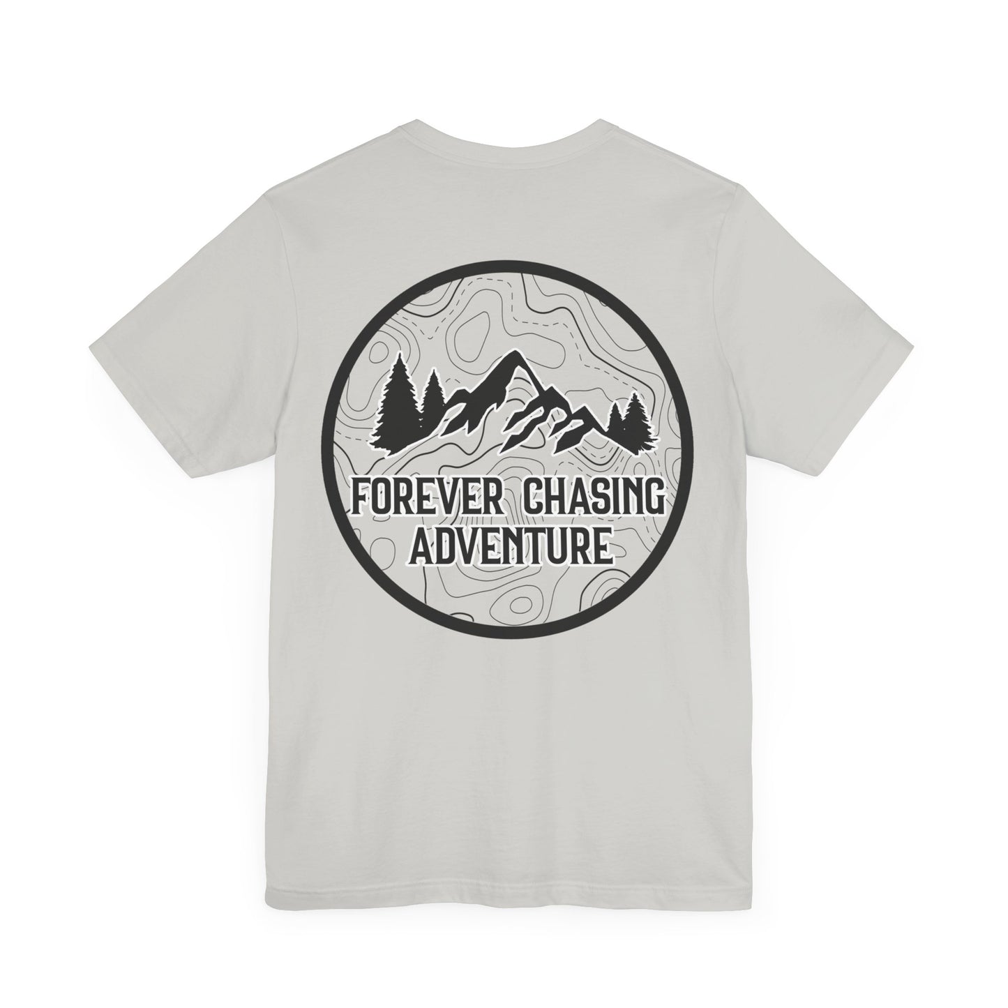 Forever Chasing Adventure Tee