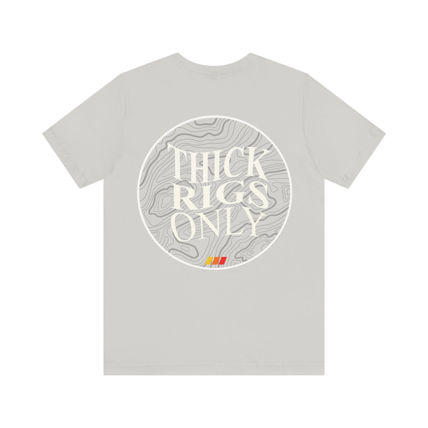 Thick Rigs Only Tee